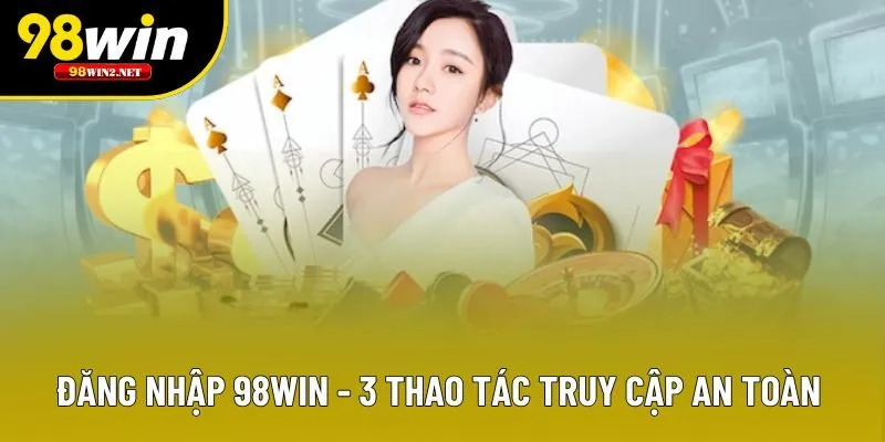 dang-nhap-98win-dai-dien